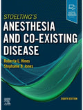 Stoelting's Anesthesia and Co-Existing Disease, 8th Edition