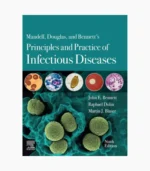 Mandell Douglas and Bennett's Principles and Practice of Infectious Diseases 9th Edition 2-Volume Set