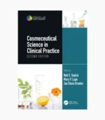 Cosmeceutical Science in Clinical Practice Second Edition